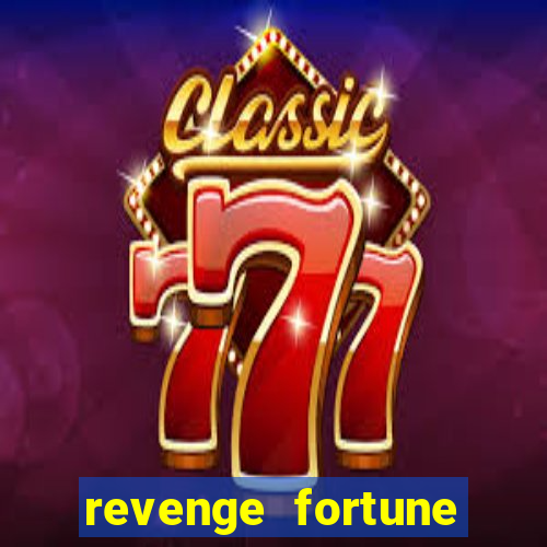 revenge fortune tiger 2